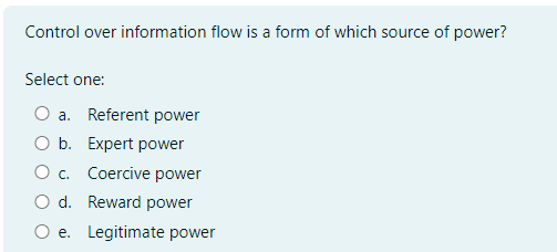  Control over information flow is a form of which source of