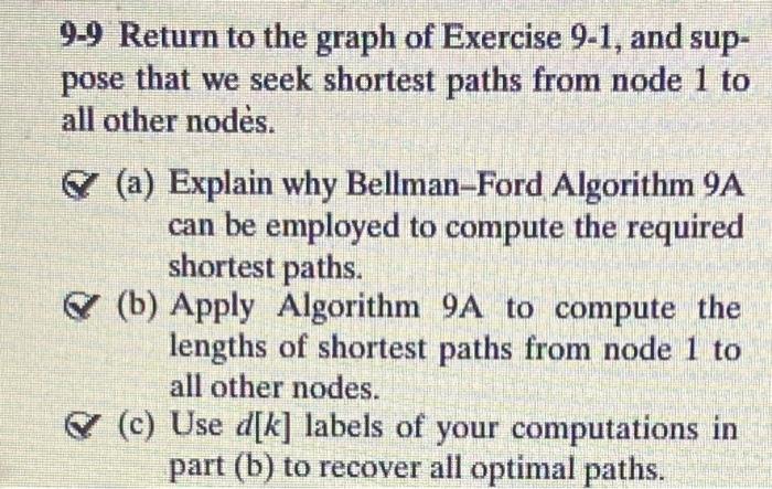 9-10 Do Exercise 9-9 on the graph of Exercise 9-2. 9-9 Return