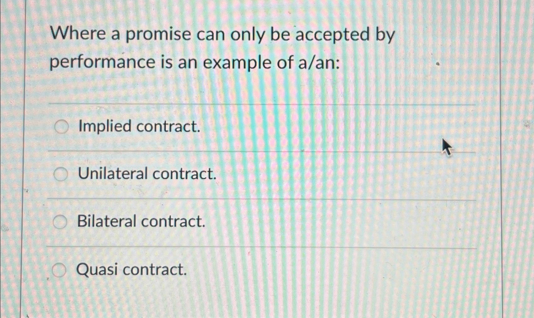  Where a promise can only be accepted by performance is an