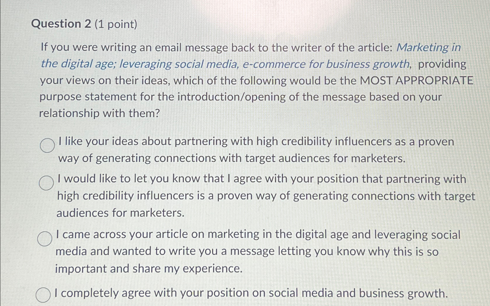  Question 2(1 point) If you were writing an email message back