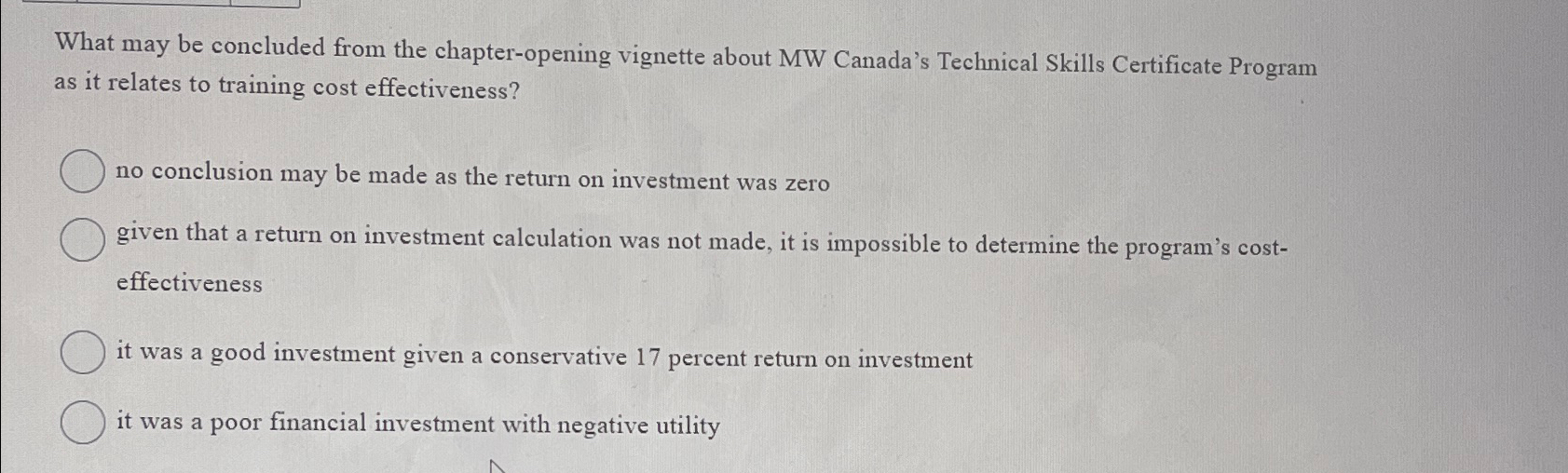  What may be concluded from the chapter-opening vignette about MW Canada's