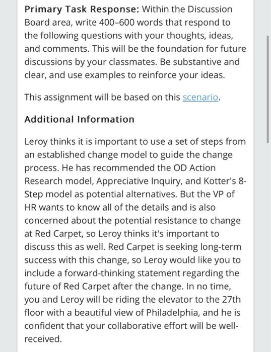  Primary Task Response: Within the Discussion Board area, write 400-600 words