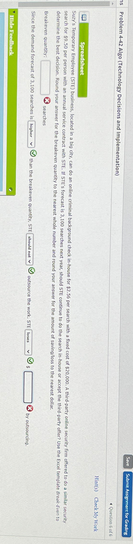  Save Submit Assignment for Grading Problem 4-42 Algo (Technology Decisions and