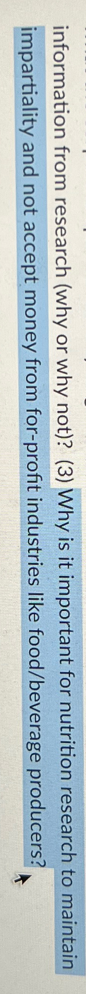  (3) Why is it important for nutrition research to maintain impartiality