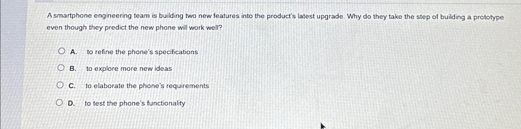  A smartphone engineering team is building two new features into the