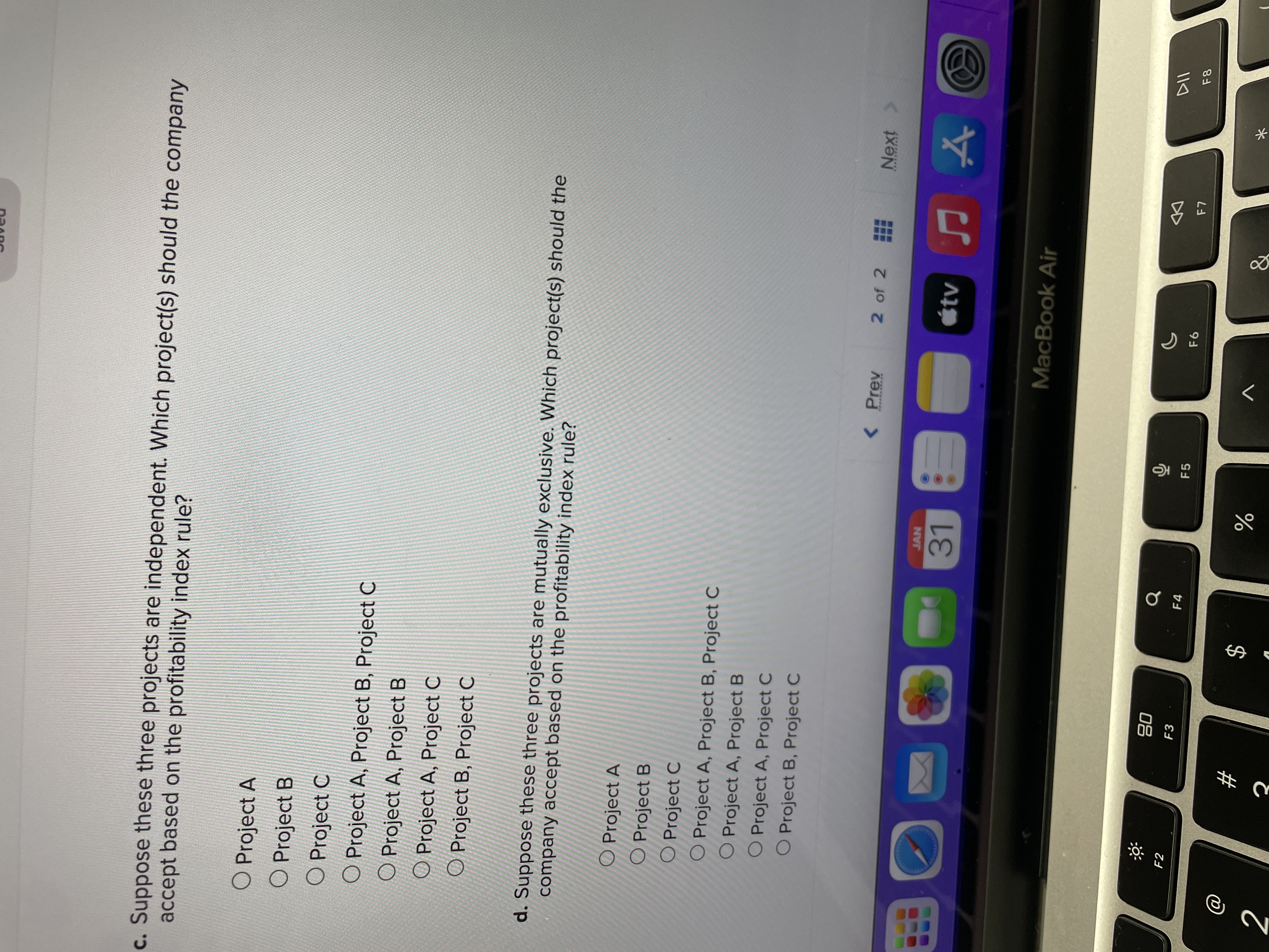 cash flows of Projects A, B, and C as follows: Year Project