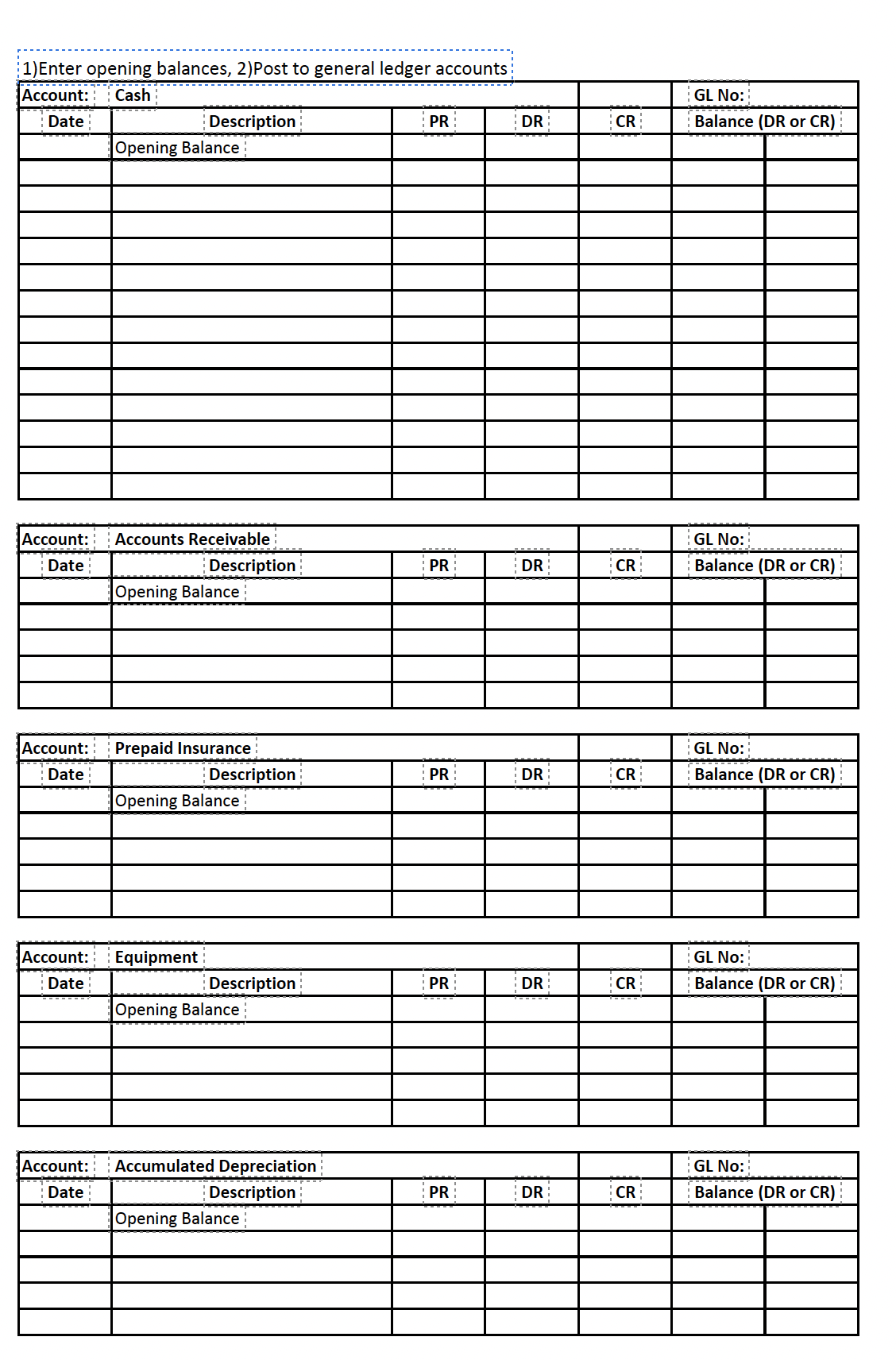 Please help 1) Enter opening balances, 2)Post to general ledger accounts ;