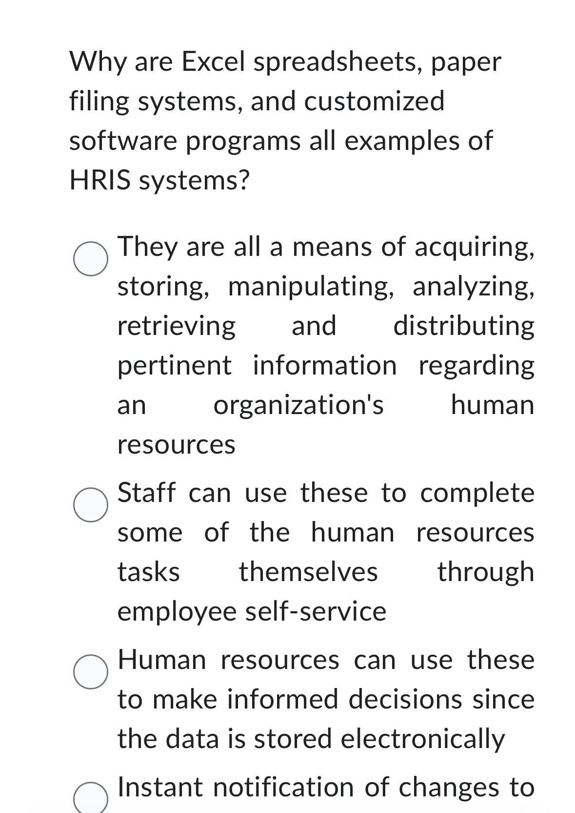  Why are Excel spreadsheets, paper filing systems, and customized software programs