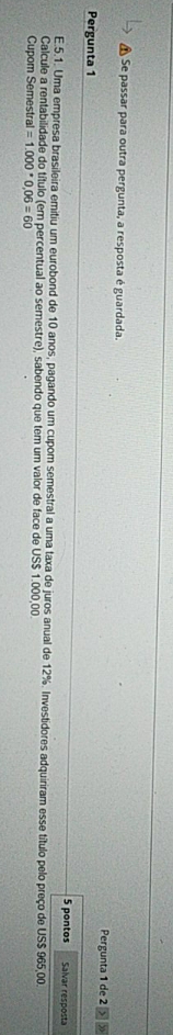 what os the answer Se passar para outra pergunta, a resposta e
