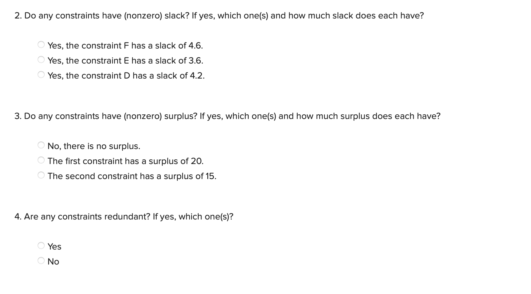 the decision variables. 1. What are the optimal values of the decision