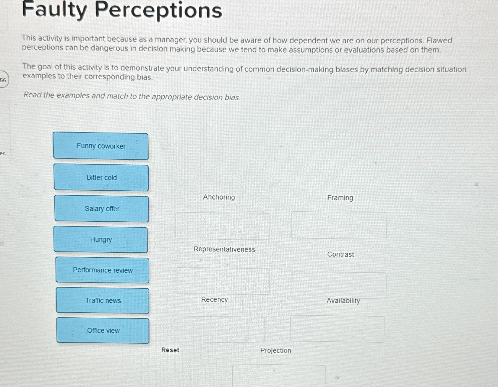  Faulty Perceptions This activity is important because as a manager, you