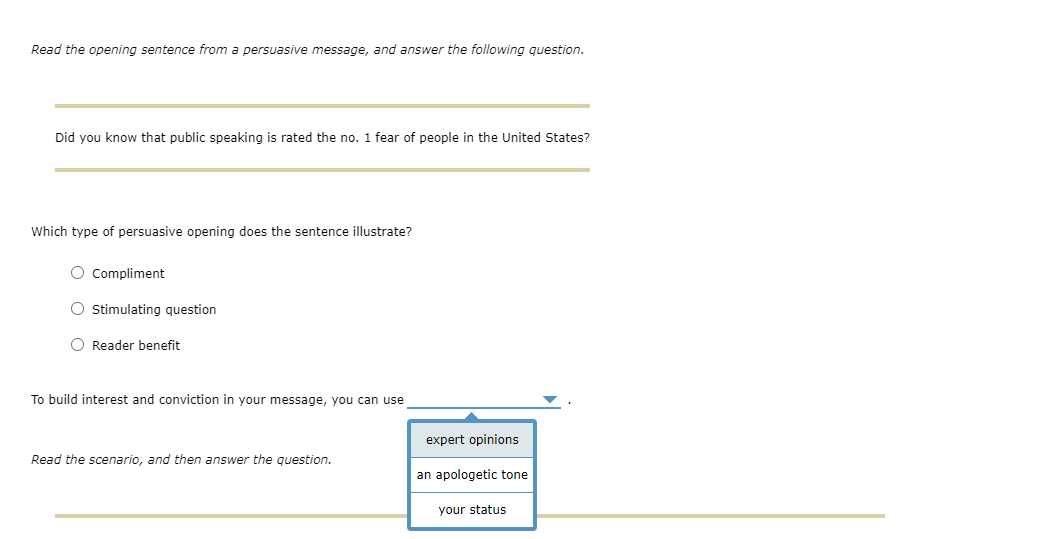  Read the opening sentence from a persuasive message, and answer the
