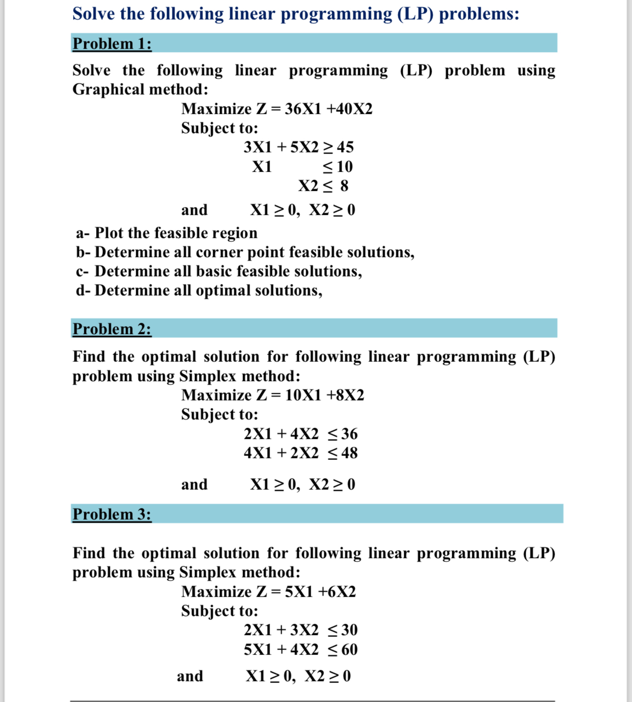  Solve the following linear programming (LP) problems: Problem 1: Solve the