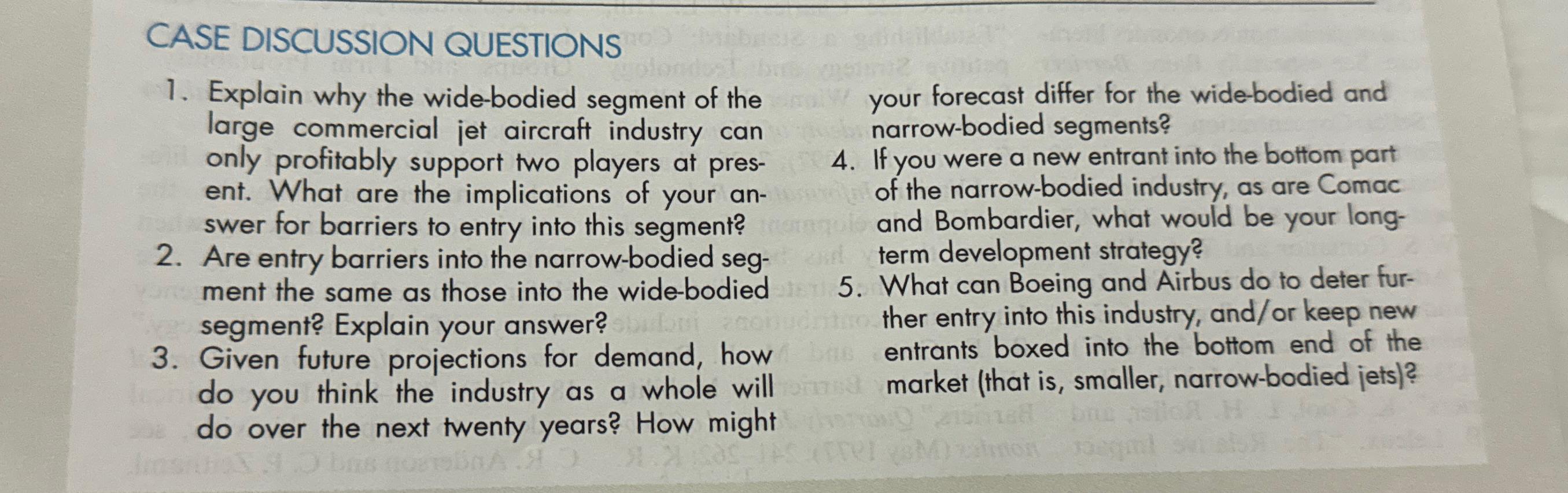  CASE DISCUSSION QUESTIONS Explain why the wide-bodied segment of the large