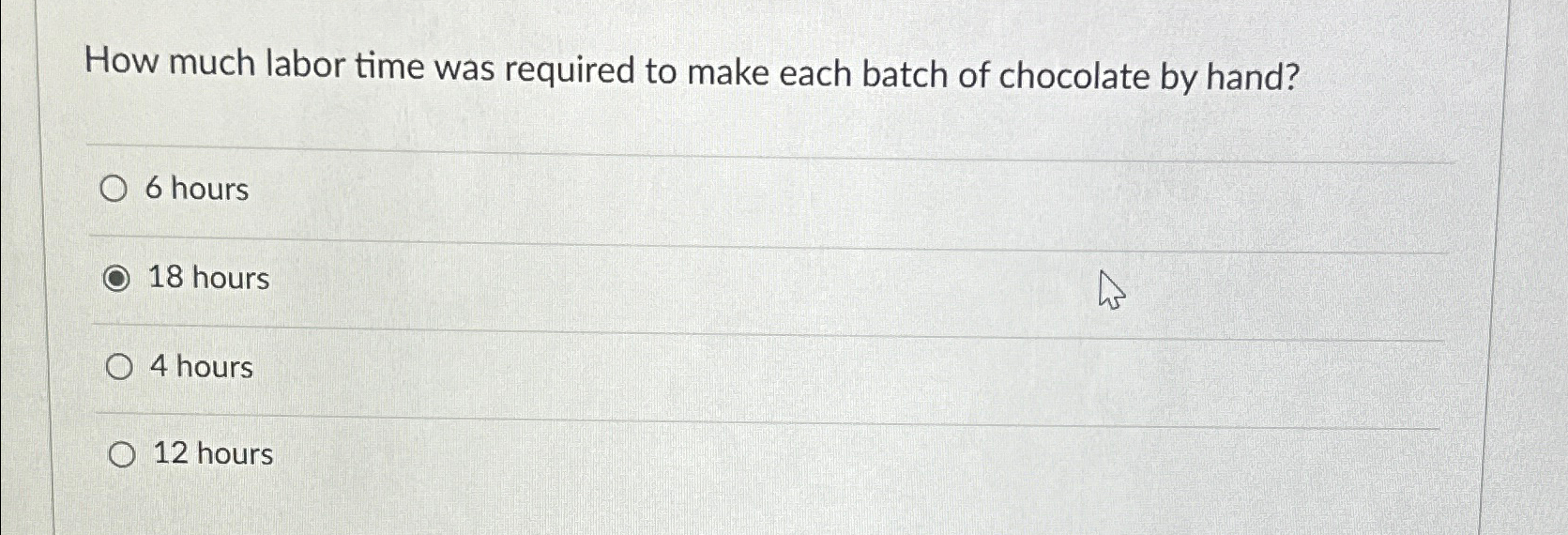  How much labor time was required to make each batch of