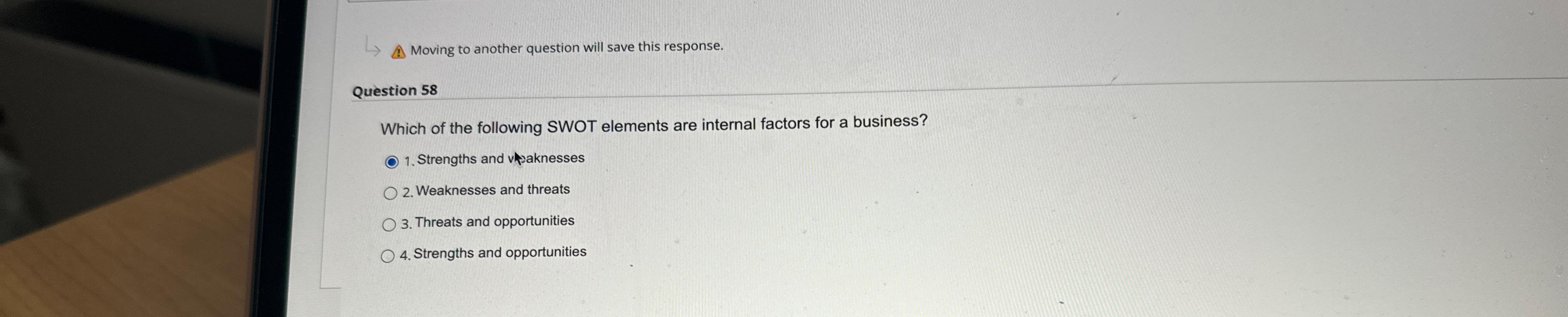  Moving to another question will save this response. Question 58 Which