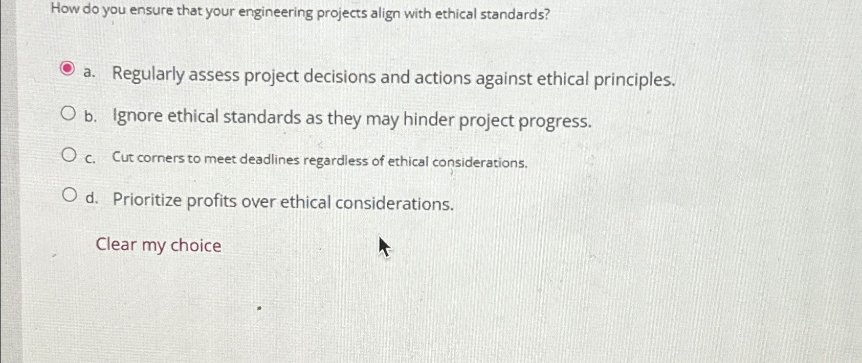  How do you ensure that your engineering projects align with ethical