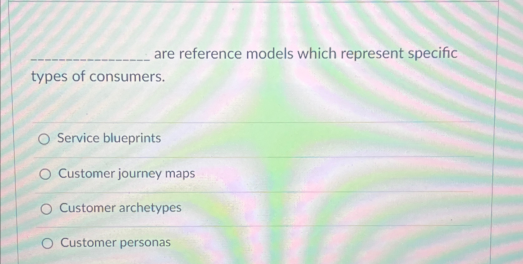  are reference models which represent specific types of consumers. Service blueprints