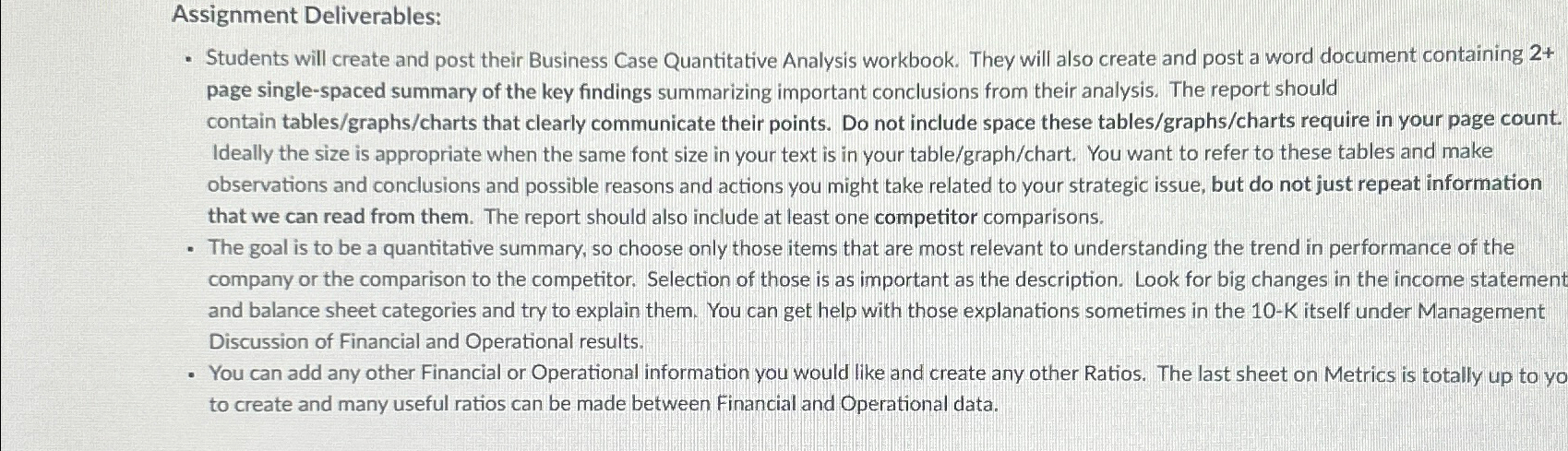  Assignment Deliverables: Students will create and post their Business Case Quantitative