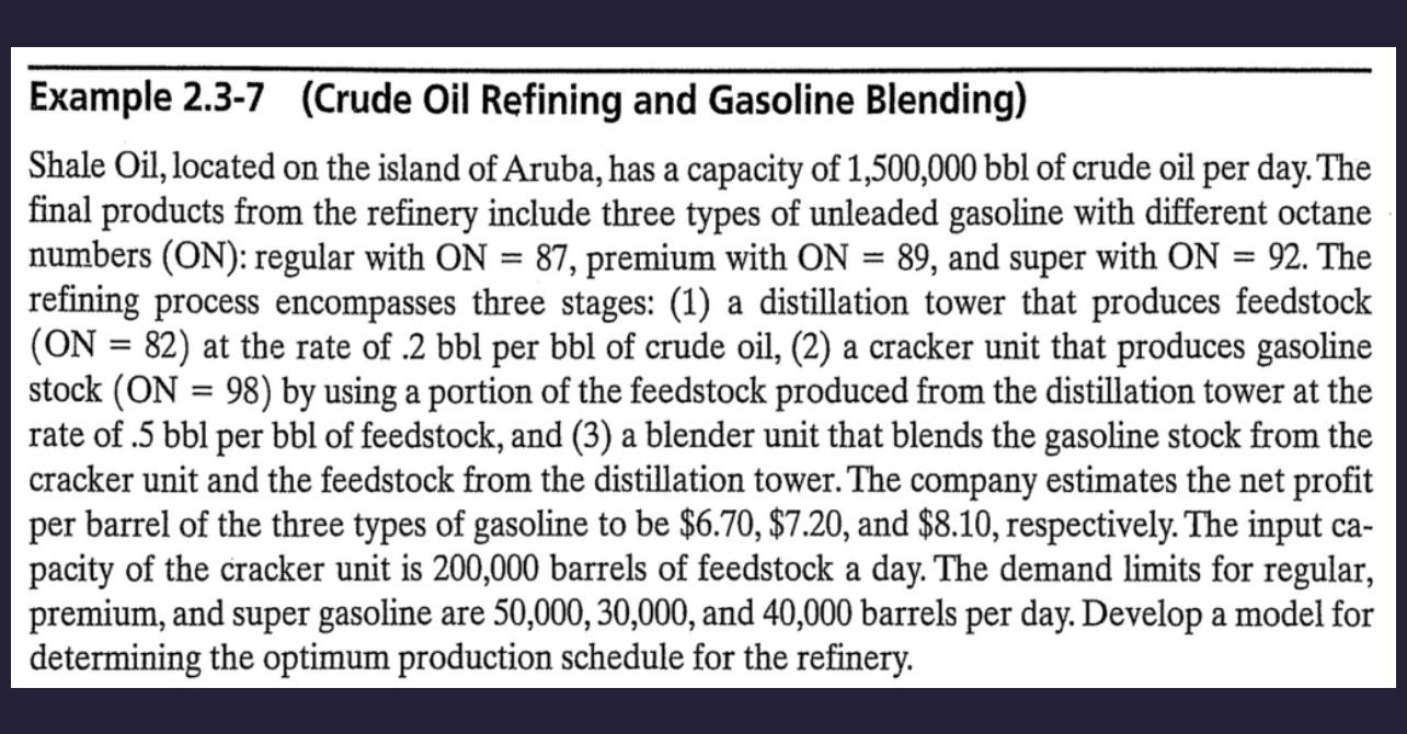  Example 2.3-7(Crude Oil Refining and Gasoline Blending) Shale Oil, located on
