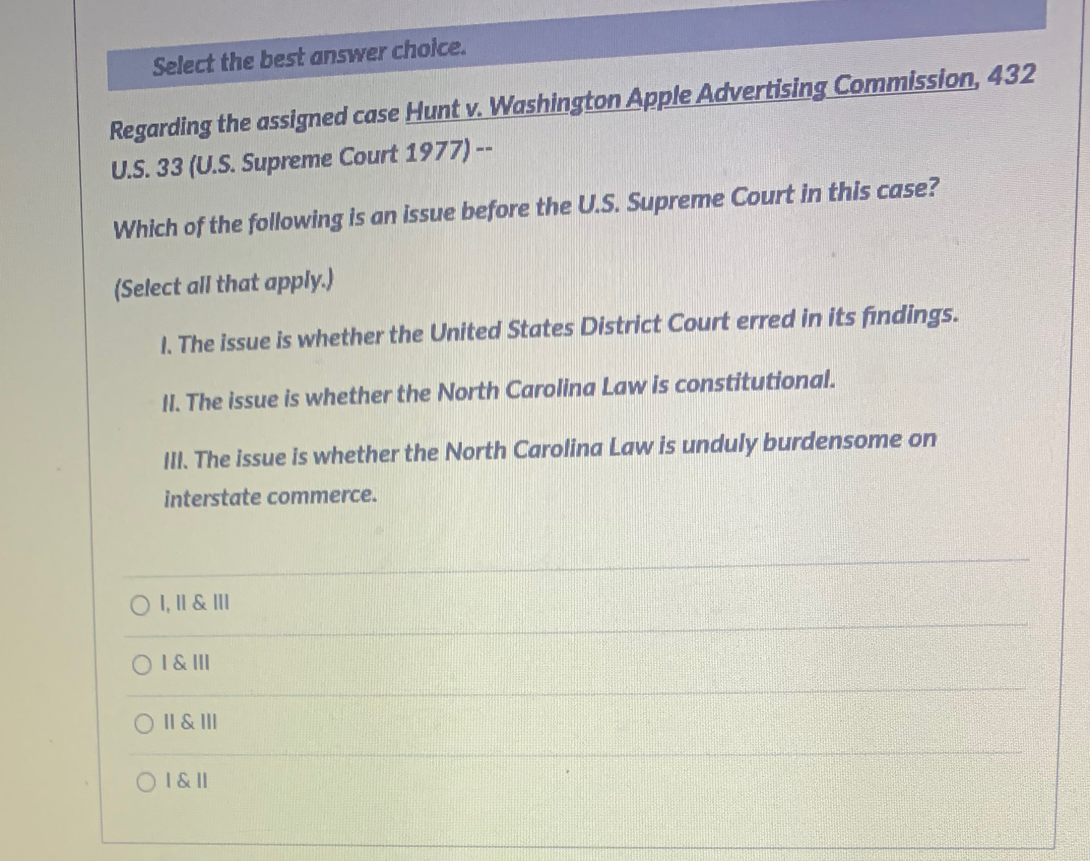  Select the best answer choice. Regarding the assigned case Hunt v.