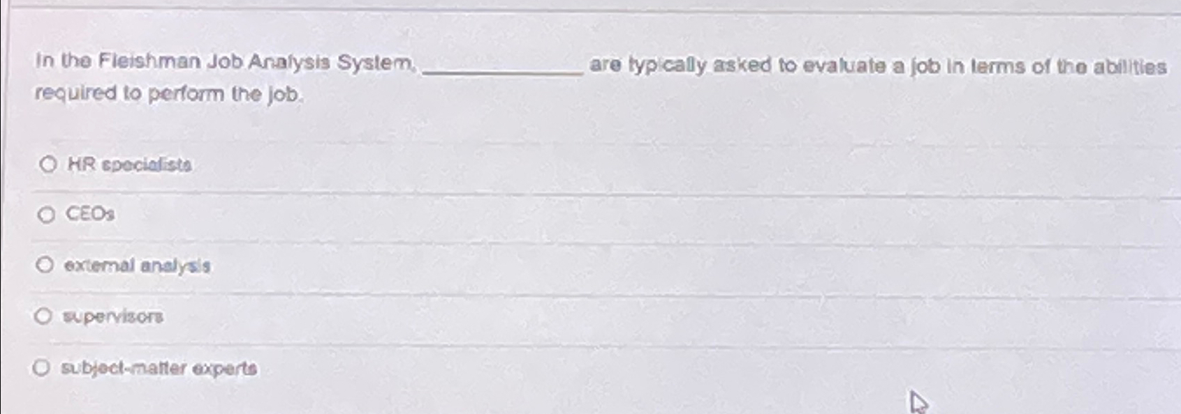  In the Fleishman Job Analysis System. are typ cally asked to