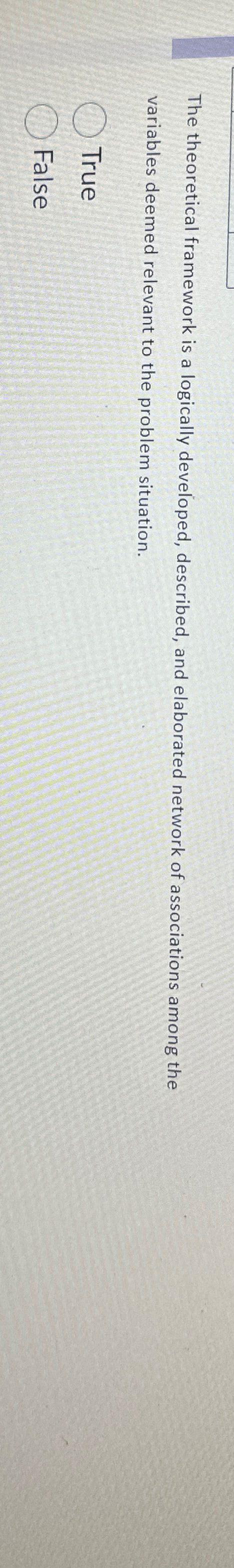  The theoretical framework is a logically developed, described, and elaborated network