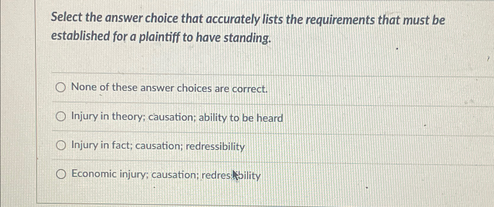  Select the answer choice that accurately lists the requirements that must