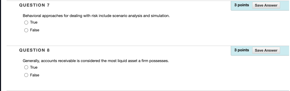  QUESTION 7 3 points Save Answer Behavioral approaches for dealing with