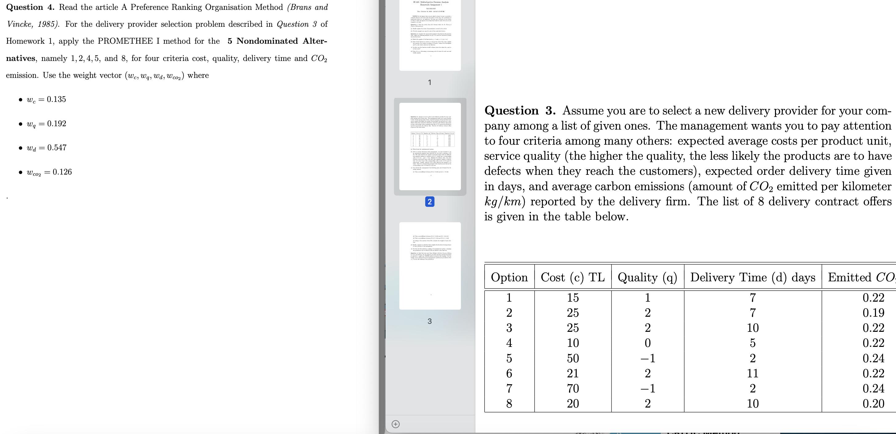  Question 4. Read the article A Preference Ranking Organisation Method (Brans