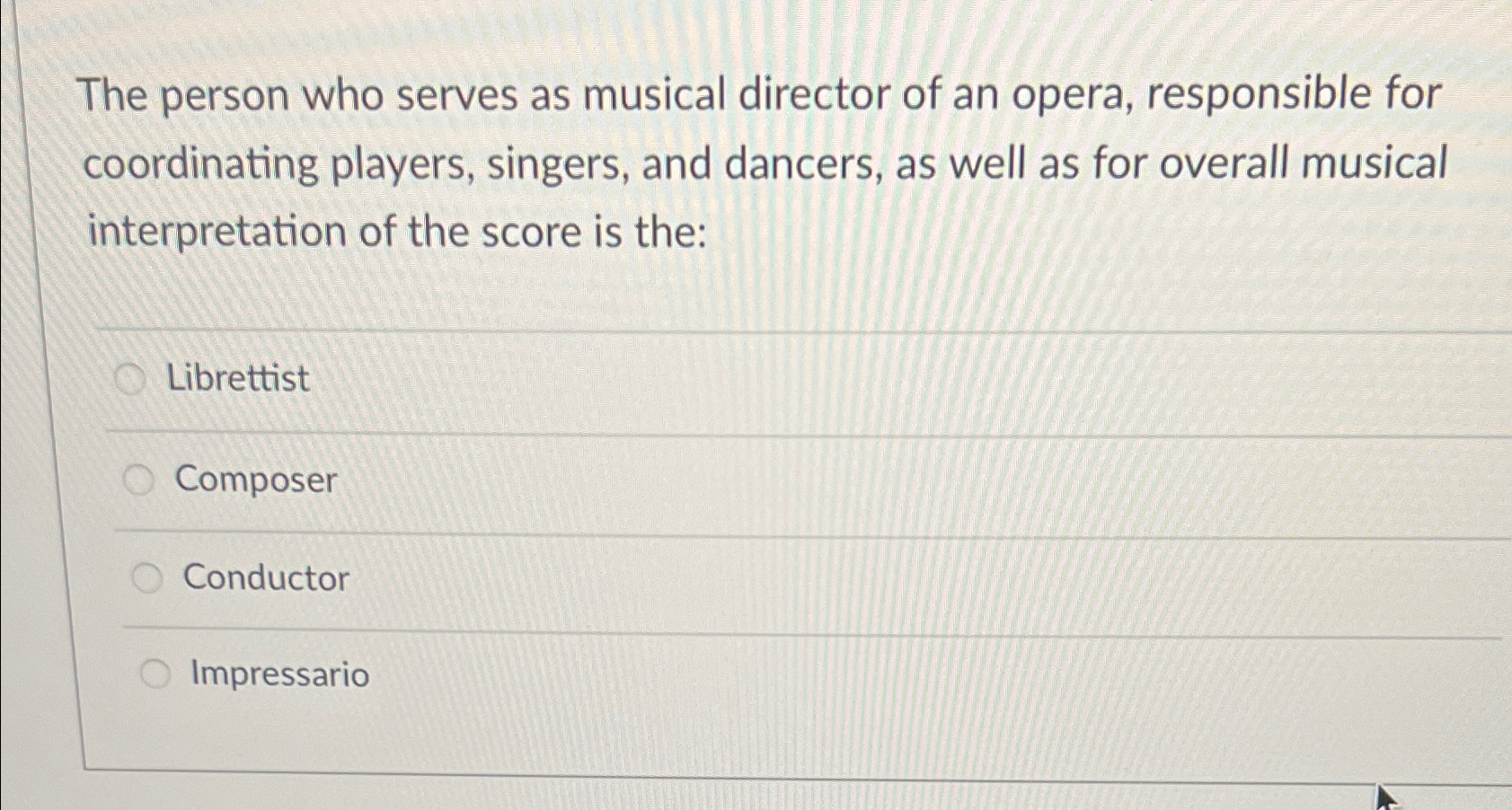  True or fa Question 6 Opera performances were staged in: Commercial