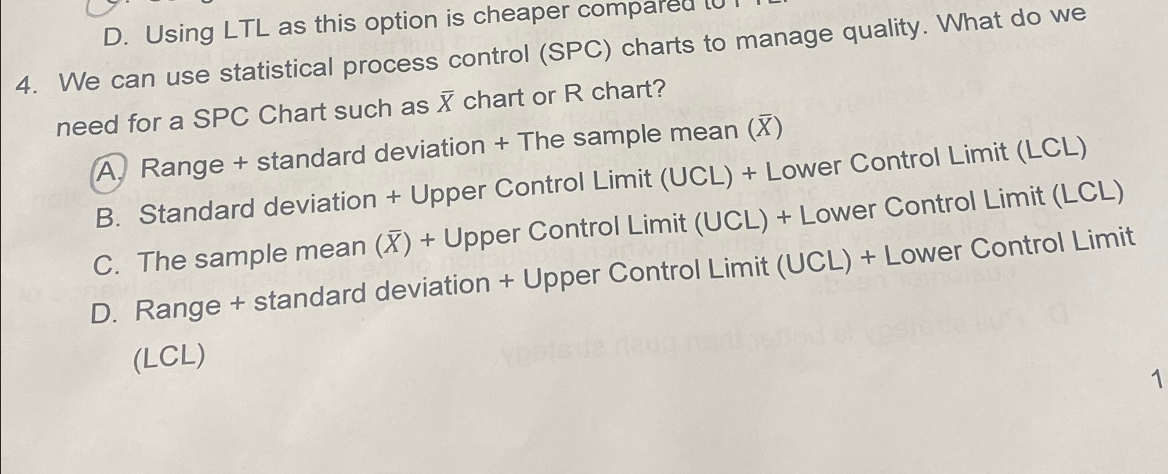  4. We can use statistical process control (SPC) chart need for