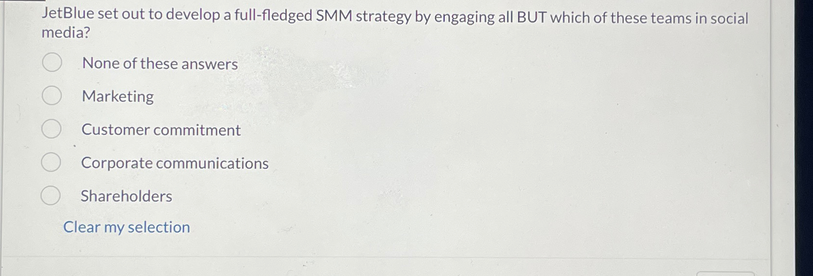  JetBlue set out to develop a full-fledged SMM strategy by engaging