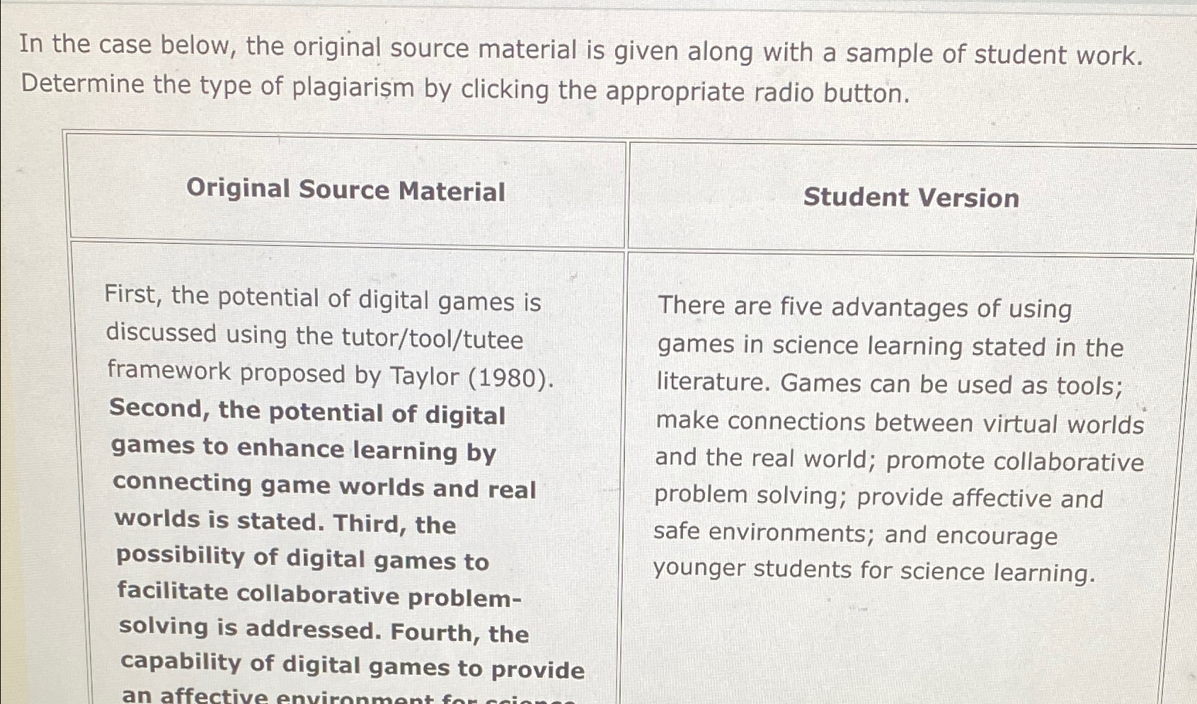  In the case below, the original source material is given along