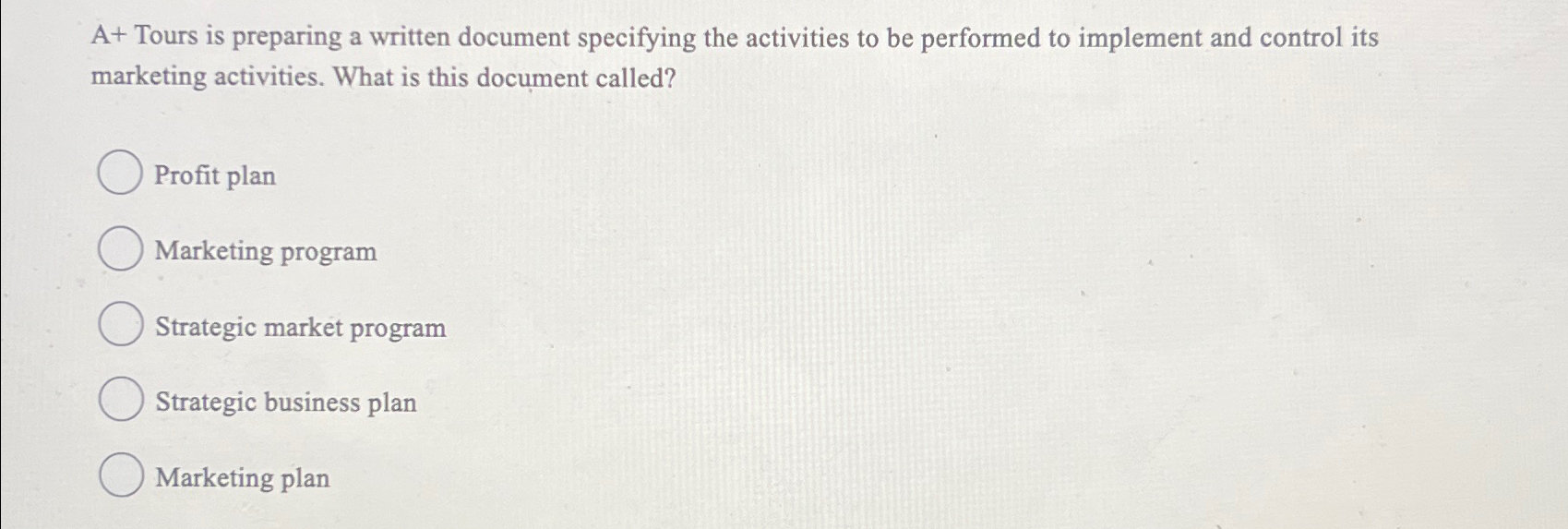  A+ Tours is preparing a written document specifying the activities to