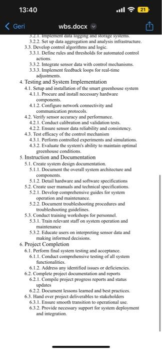 Define the project's goals and parameters. 1.1.1. Identify specific objectives and desired