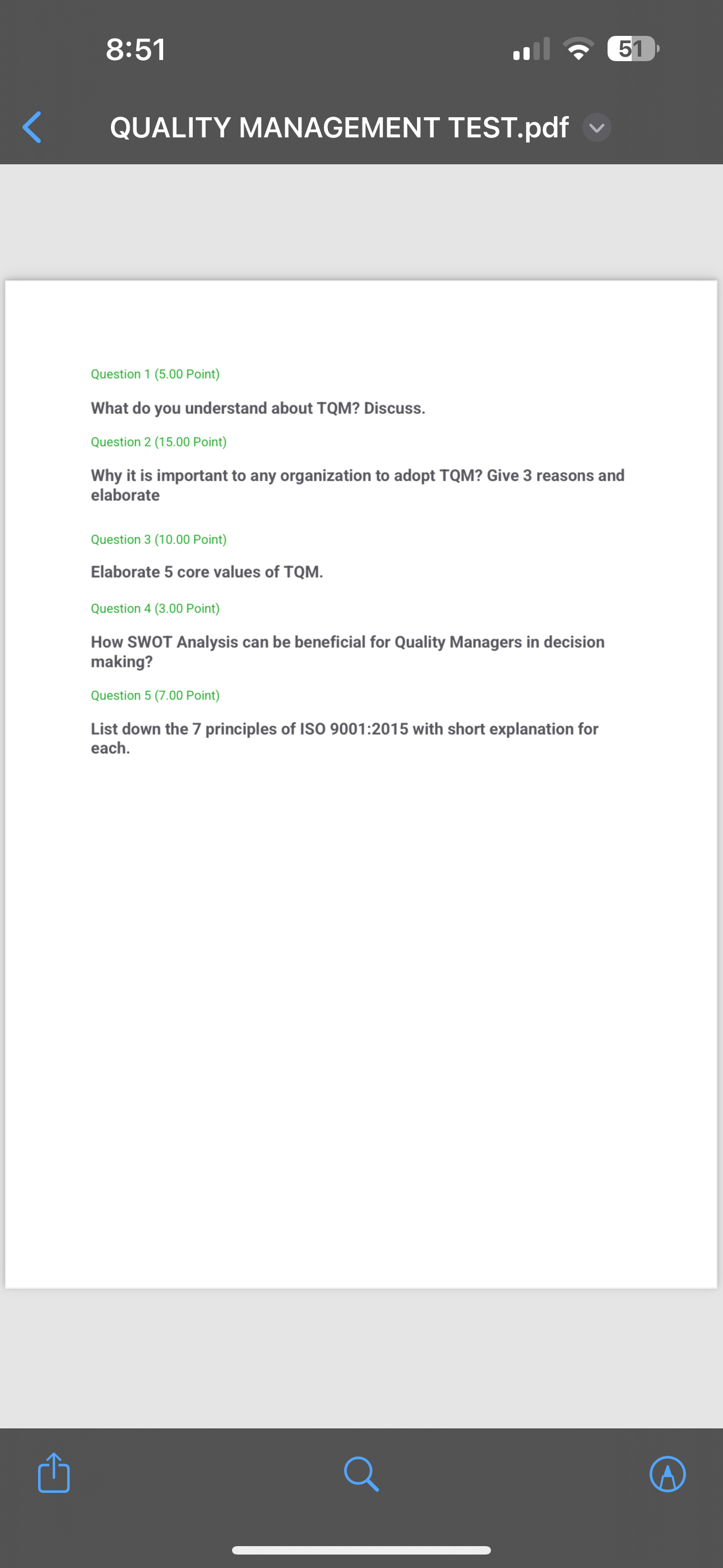  8:51 51 QUALITY MANAGEMENT TEST.pdf Question 1(5.00 Point) What do you