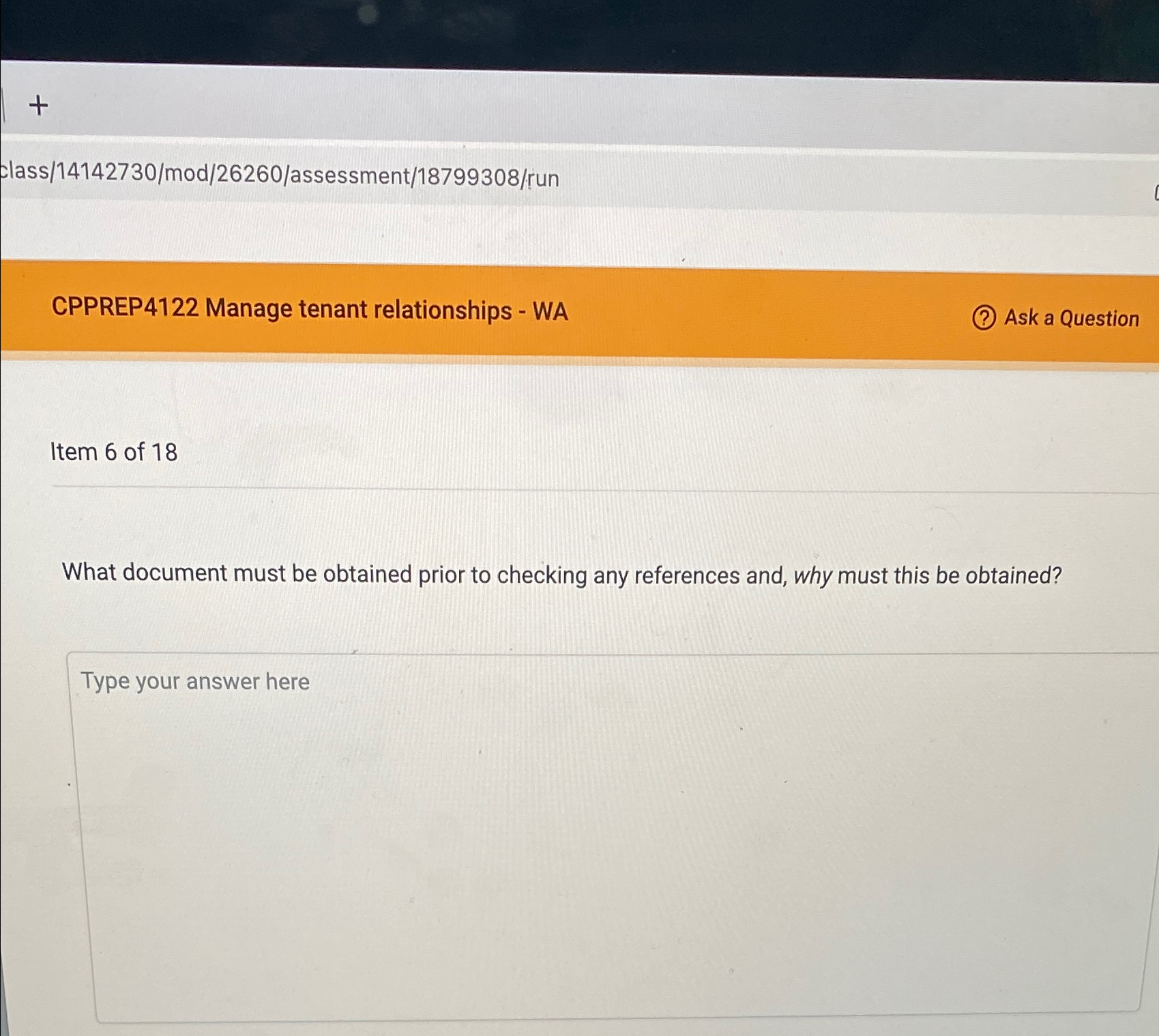  class/14142730/mod/26260/assessment/18799308/run CPPREP4122 Manage tenant relationships - WA Ask a Question Item