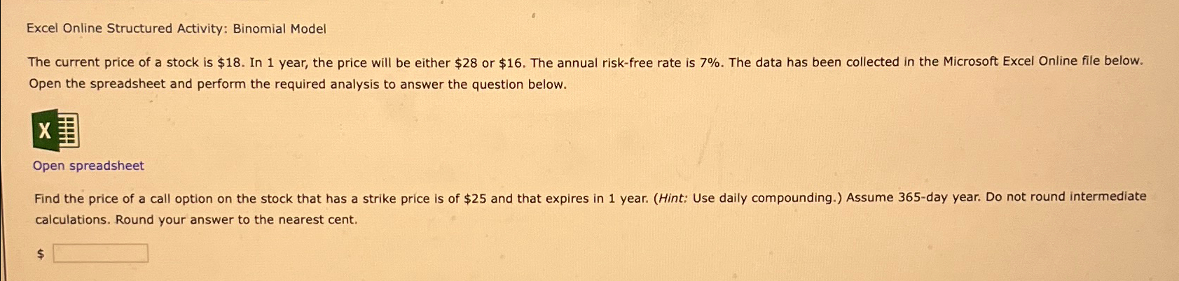  Excel Online Structured Activity: Binomial Model Open the spreadsheet and perform