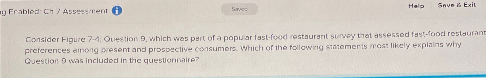  g Enabled: Ch 7 Assessment Help Sove & Exit Consider Figure