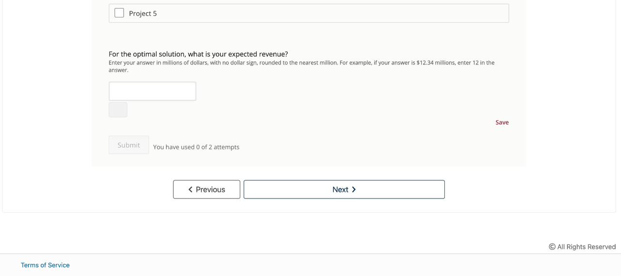 following table gives the expected returns (i.e., revenue) for each project and