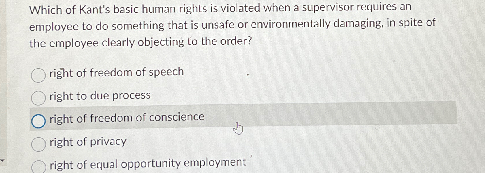  Which of Kant's basic human rights is violated when a supervisor