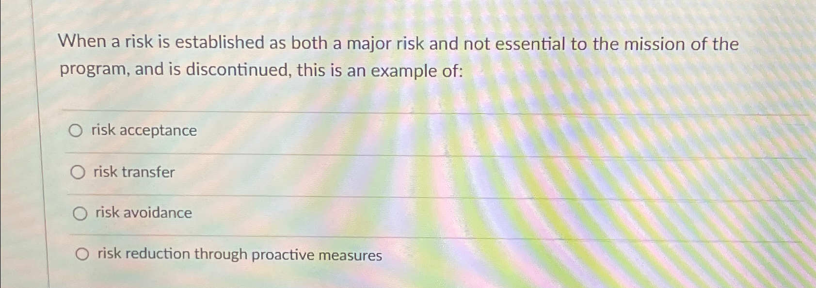  When a risk is established as both a major risk and