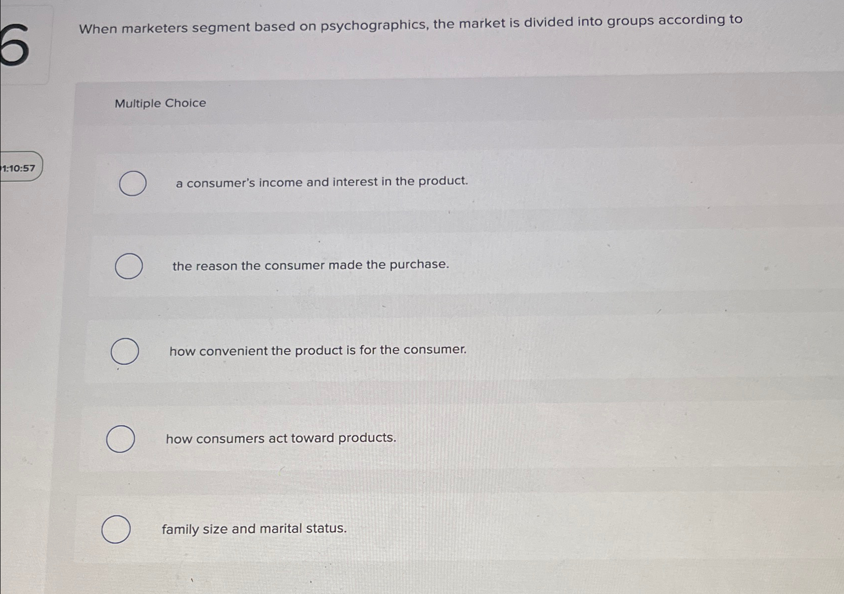  When marketers segment based on psychographics, the market is divided into