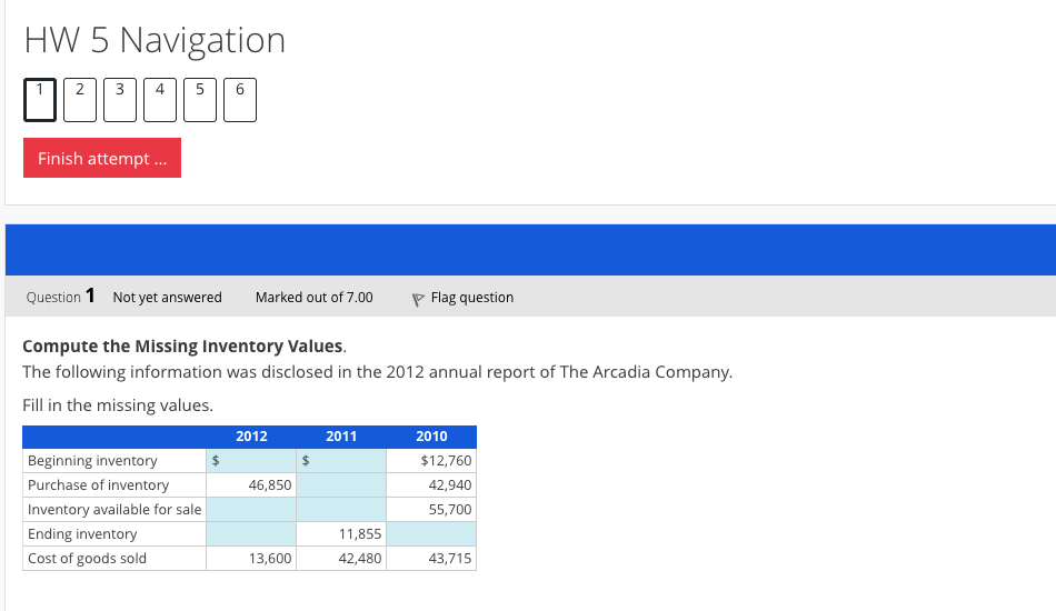 HW 5 Navigation 2 3 5 6 Finish attempt ... Question