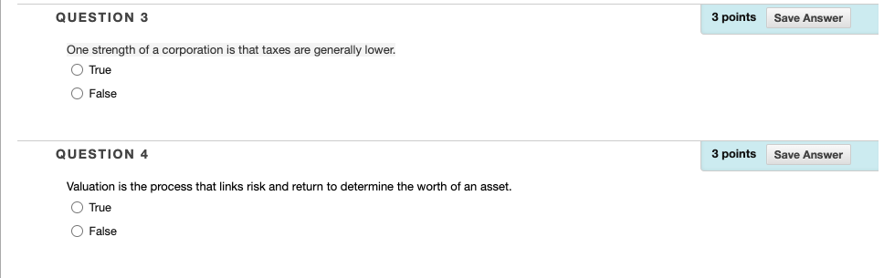  QUESTION 3 3 points Save Answer One strength of a corporation