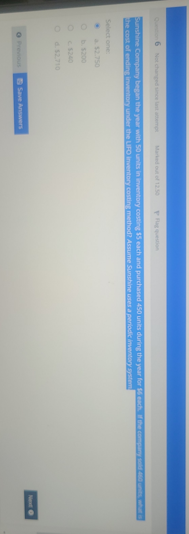 need answer Question 6 Not changed since last attempt Marked out of