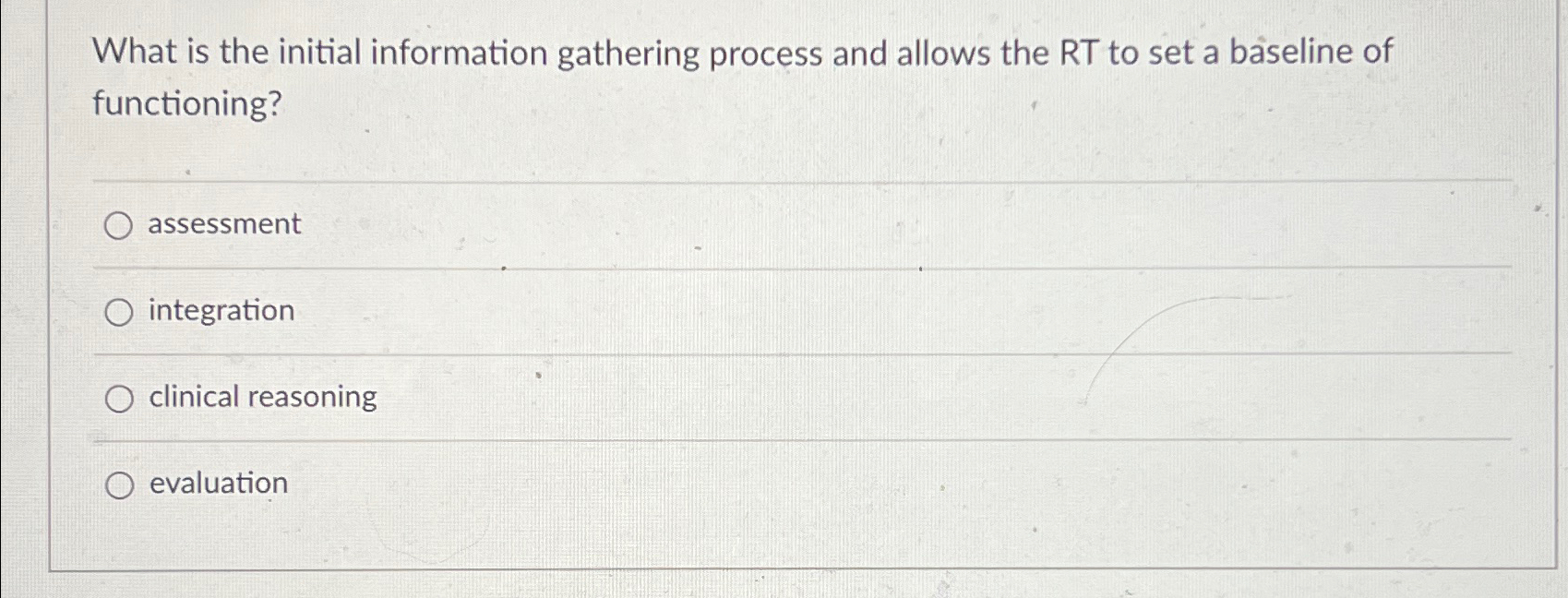  What is the initial information gathering process and allows the RT