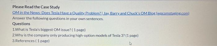  Please Read the Case Study OM in the News: Does Tesla