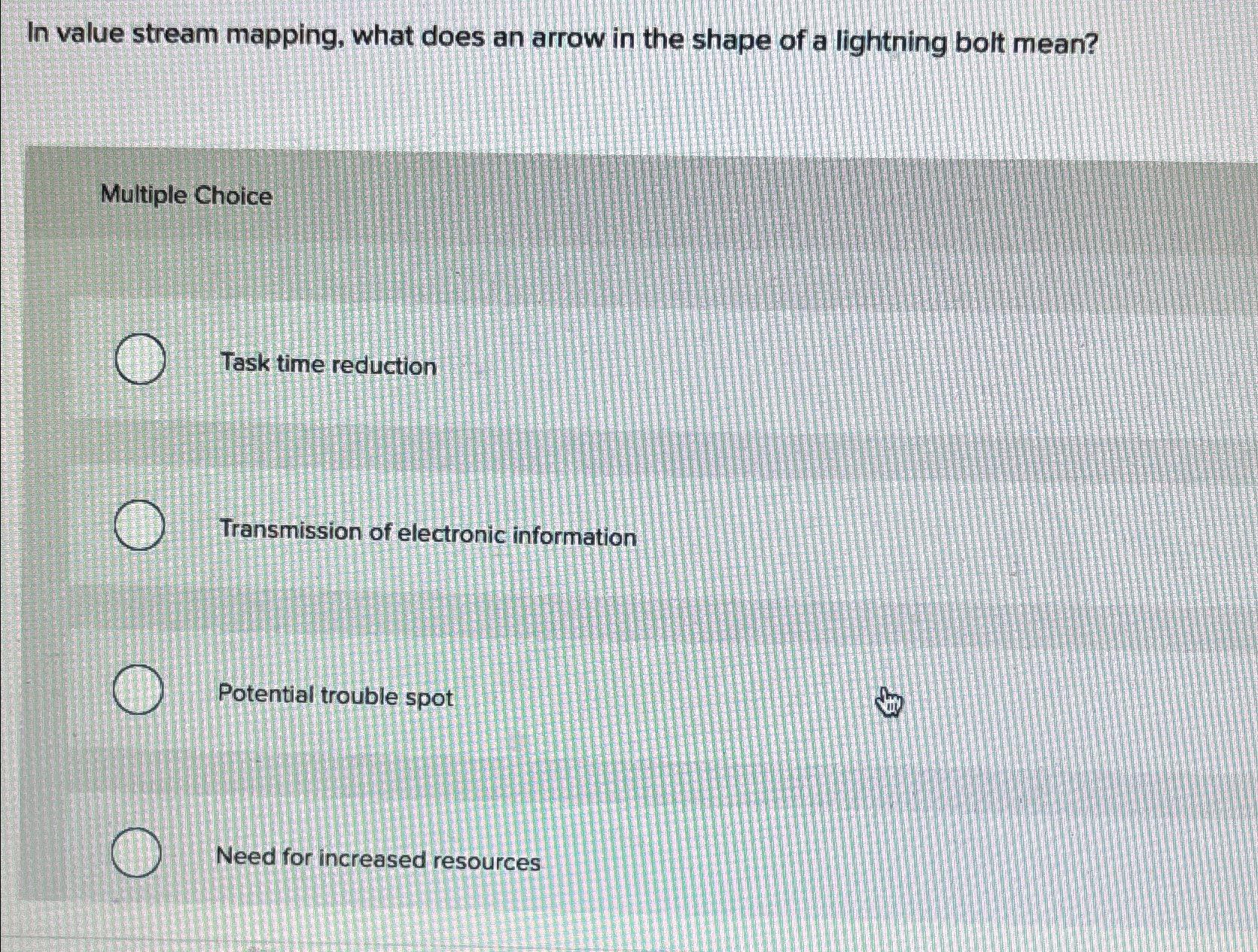  In value stream mapping, what does an arrow in the shape